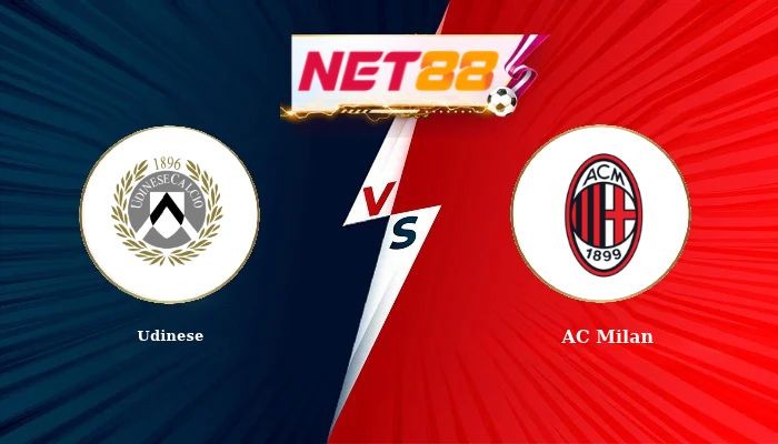 NET88 Soi Kèo, Nhận Định Bóng Đá Udinese vs AC Milan 2h45 - 26-10-2026